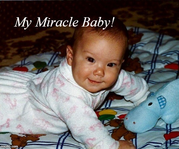 Read more about the article My Faith Lessons – MIRACLE BABY